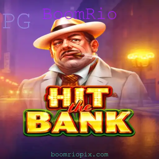 Descubra o Mundo Fascinante de HitTheBank no Cenário Vibrante de BoomRio